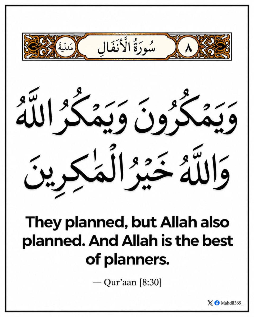 Mahdii365_'s tweet photo. — Qur’aan [8:30] https://t.co/KjW4N2unEc