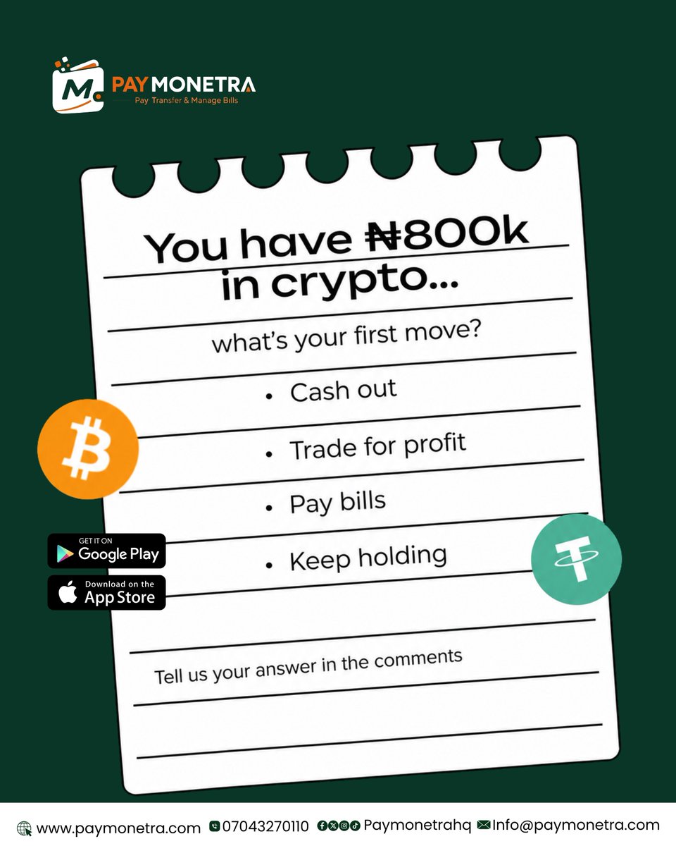 Paymonetrahq's tweet photo. ₦800K in crypto just landed in your wallet. What’s your first move?
Cash out, trade for profit, pay your bills, or keep holding?
Whatever you choose, Paymonetra gives you more ways to put your crypto to work, all in one place.
Now tell us, what’s your first move?
#paymonetra #crypto #cryptocurrency #bitcoin #cryptotrading #digitalpayments