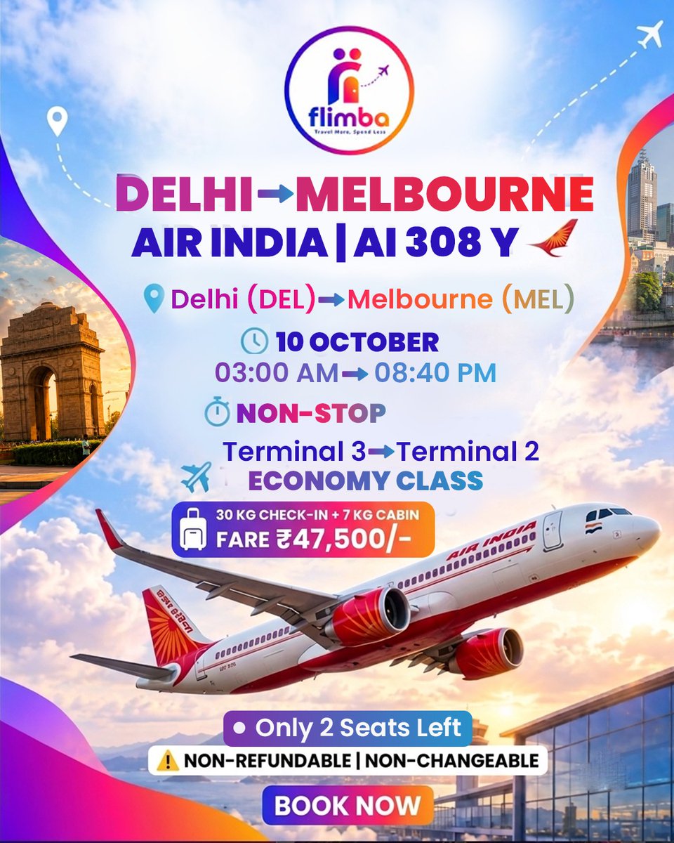 leztat_430's tweet photo. Delhi to Melbourne on Air India AI 308, 10 October. Non-stop, Economy Class. Depart 3:00 AM, arrive 8:40 PM. Fare: ₹47, 500. Only 2 seats left. Non-refundable and non-changeable. Call 9053313888 to book. https://t.co/c35IktoUV0