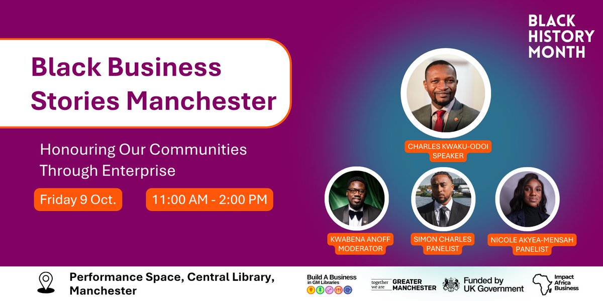 MancLibraries's tweet photo. 🎉 TODAY!
Join us for #BlackBusinessStoriesManchester
🎤 Rev. Charles Kwaku-Odoi DL 🎙️ Panel Discussion 🤝Networking
📍 Performance Space, Manchester Central Library 🕚 11am-2pm

https://t.co/6Qc44ODjF2

#BlackHistoryMonth #ManchesterBusiness https://t.co/nccUkcInGD