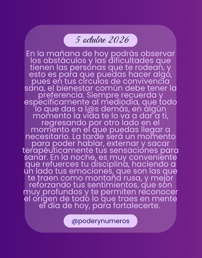 poderynumeros's tweet photo. 5 de octubre de 2026. Esquema numérico profundo de hoy. Guía para fluir con el universo. #fypシ゚ #conexión #alma #universo #reflexión #motivación #espiritualidad  #pitagoras #hoy #empoderamiento #energia #serfeliz #autoconocimiento #views #viral #consultasonline #5oct2026 https://t.co/cWlKG4pRSy