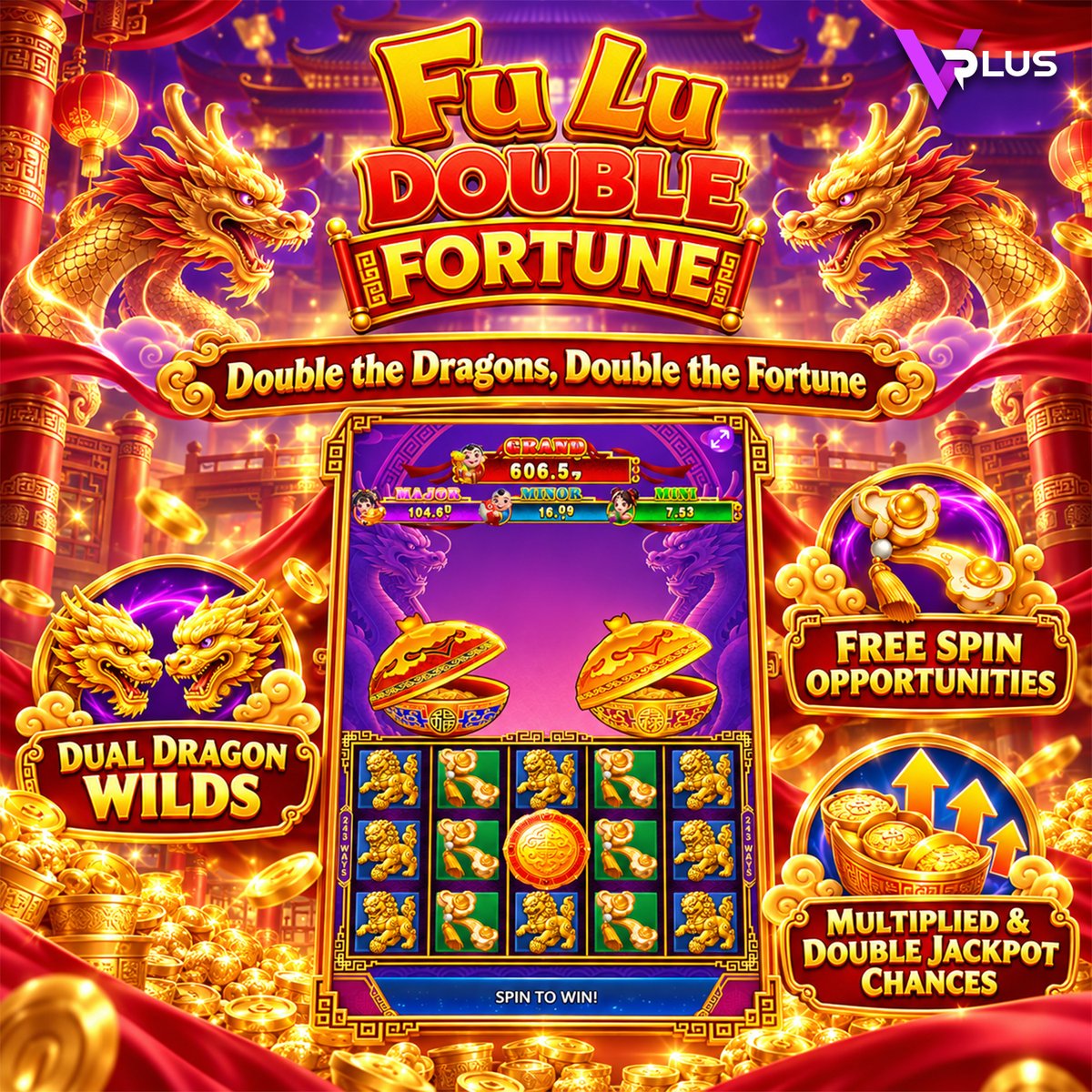VPlusGaming's tweet photo. 🐉 Fu Lu Double Fortune — Double the Dragons, Double the Fortune

🐲 Dual Dragon Wilds
🎁 Free Spin opportunities
🏆 Jackpot moments with multiplied &amp; double jackpot chances

A fortune-filled experience awaits.

#VPLUS #FuLuDoubleFortune #iGaming https://t.co/pKSIU3ELgU
