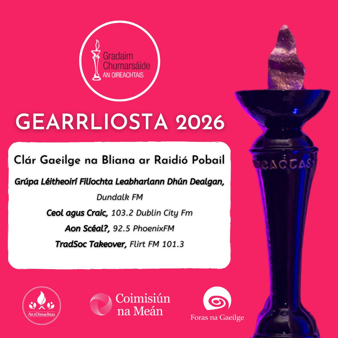 OirnaGaeilge's tweet photo. Comhghairdeas leis na cláir uile atá ainmnithe do
CLÁR GAEILGE NA BLIANA AR RAIDIÓ POBAIL 2026
#Gradaim26 #Oireachtas2026 #OnaS26 https://t.co/9nibHv9zy9