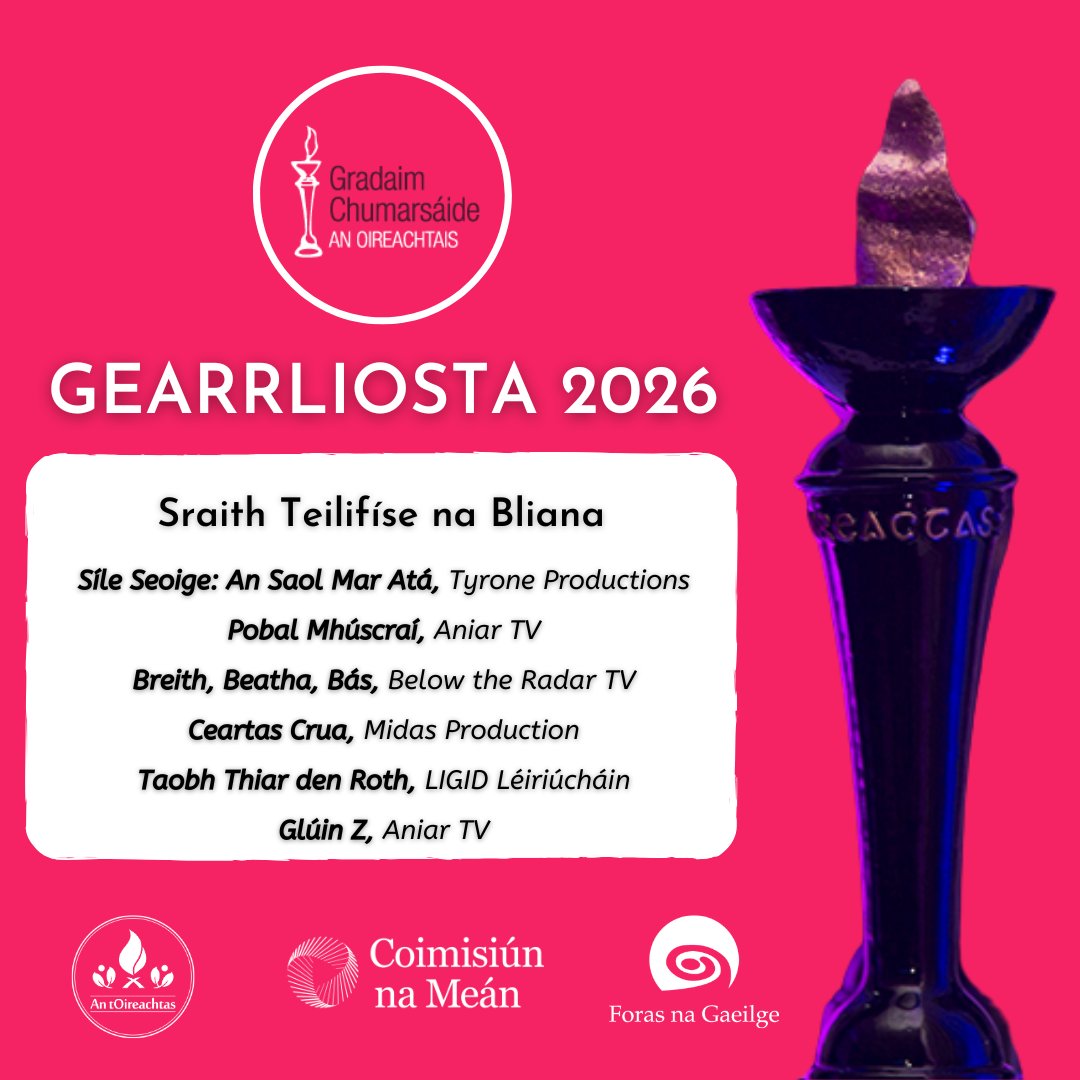 OirnaGaeilge's tweet photo. Comhghairdeas leis na sraith teilifíse & na comhlachtaí léiriúcháin uile atá ainmnithe do
SRAITH TEILIFÍSE NA BLIANA 2026
#Gradaim26 #Oireachtas2026 #OnaS26 https://t.co/WbXABCtsY1