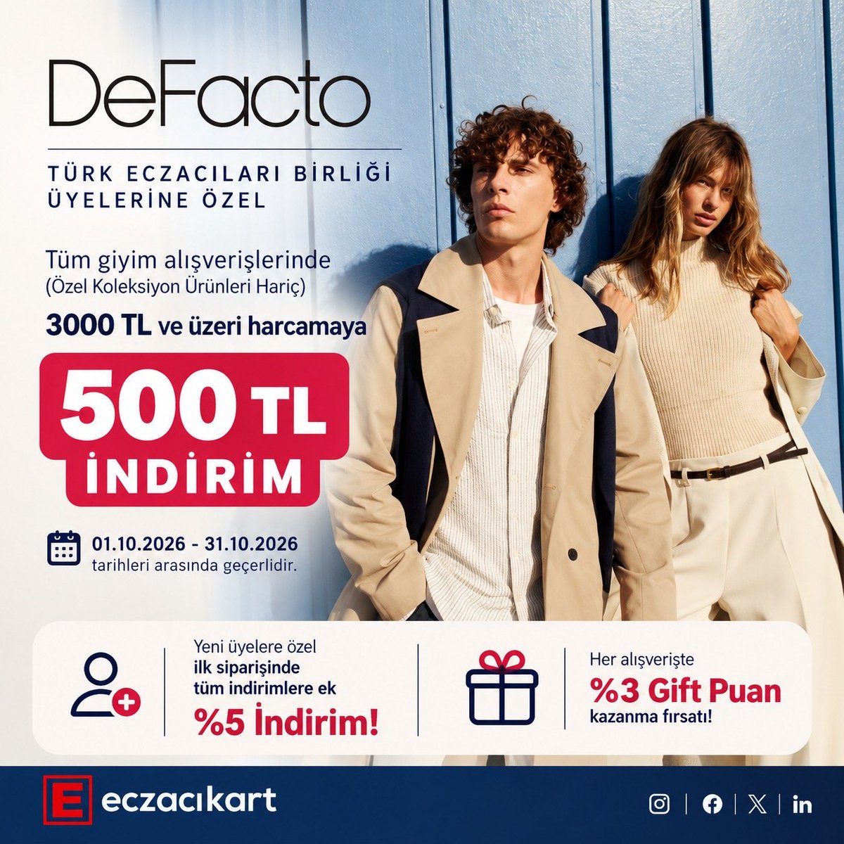 tebeczacikart's tweet photo. DeFacto’da Eczacı Kart üyelerine özel 500 TL indirim! 🛍️
01-31 Ekim 2026 tarihleri arasında Özel Koleksiyon Ürünleri hariç 3.000 TL ve üzeri giyim alışverişlerinde 500 TL indirim fırsatı sizi bekliyor.
🎁 Yeni üyeye ek %5 indirim
Her alışverişte %3 Gift Puan
#EczacıKart #DeFacto https://t.co/I9kRXdOODb