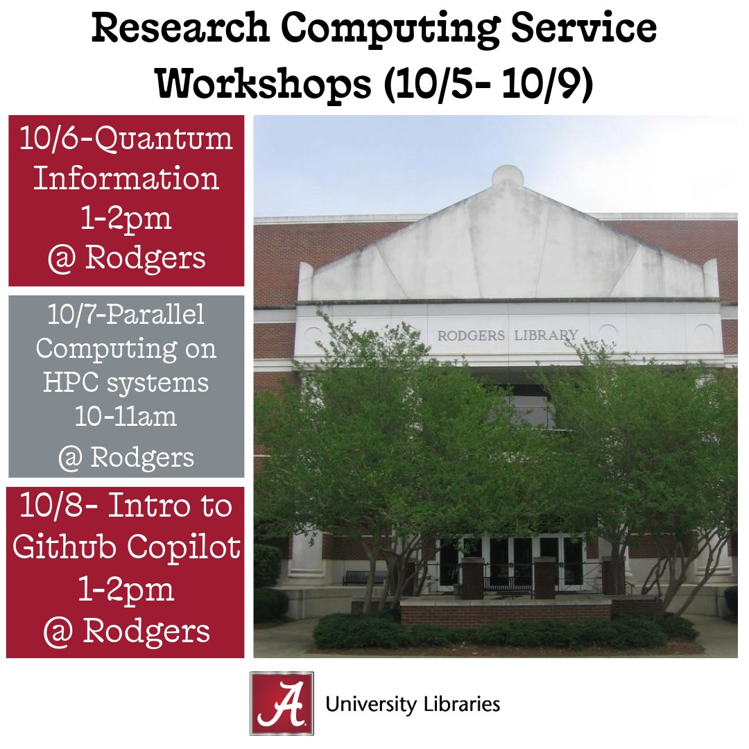 RodgersLibrary's tweet photo. There are more opportunities to learn from our librarians this week at Rodgers! 

10/6- Quantum Information,1-2pm 

10/7 Parallel Computing on HPC Systems, 10-11am

10/8- Intro to Github Copilot, 1-2pm 

For more information, please visit: https://t.co/nEzza4KTvz https://t.co/P5LmA3R8aS