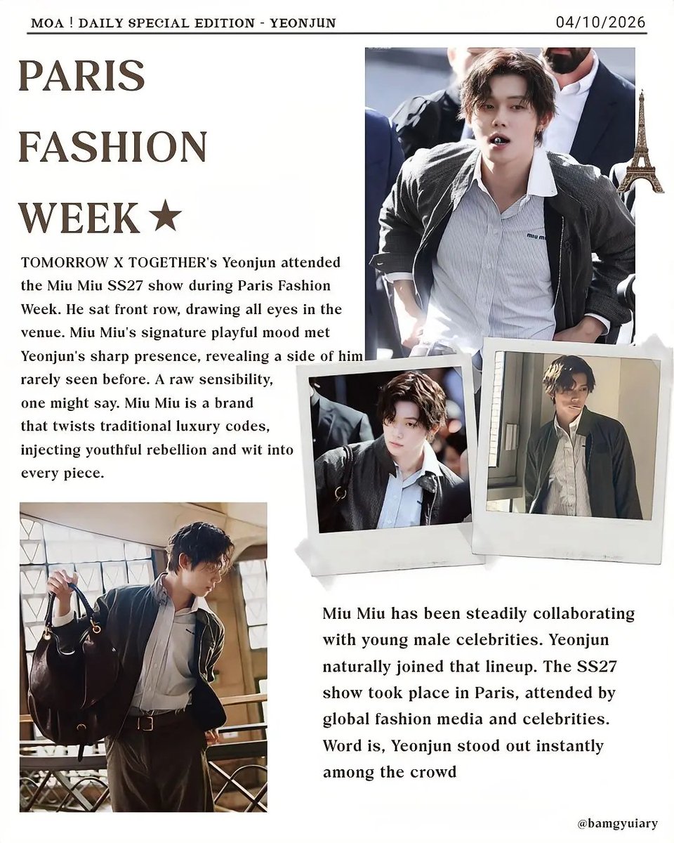 bamgyuiary's tweet photo. MOA ! DAILY SPECIAL EDITION - ★YEONJUN PARIS FASHION WEEK★

#YEONJUNXMiuMiu #YEONJUN 
#MiuMiuSS27 #TXT #MOAs #moatwt  @MIUMIUofficial @TXT_members https://t.co/SQcHNByHNA