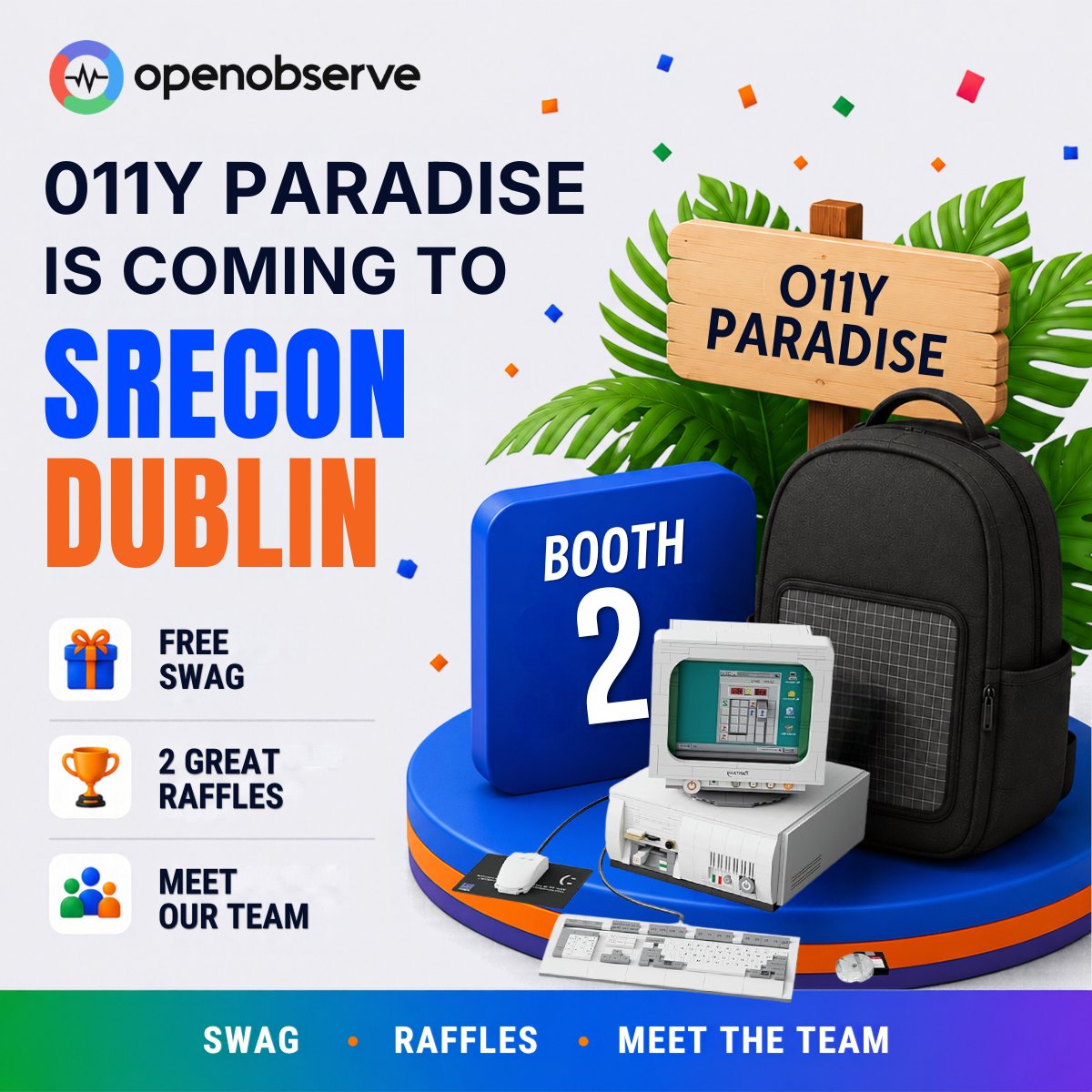 OpenObserve's tweet photo. Too much noise? Too many tools? Too much $$$?
Escape to O11Y Paradise at SREcon Dublin. 🏝️

Find OpenObserve at Booth 2 for demos, swag + your chance to win.

🎟️ Raffle draws:
- Oct 13 • 6 PM
- Oct 15 • 12:30 PM https://t.co/JtCGt2K0l8