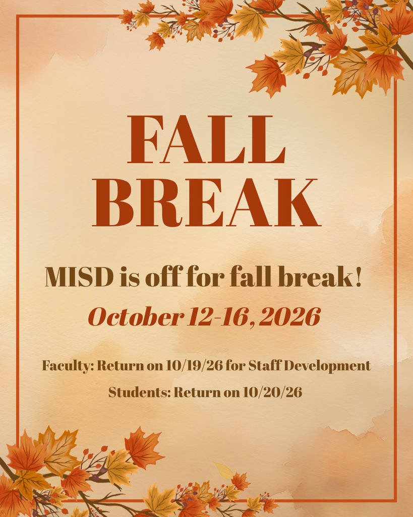 MarshallISD's tweet photo. Reminder: MISD is off for Fall Break October 12-16, 2026! 

🍂 Faculty: Return on 10/19/2026 for Staff Development 
🍁 Students: Return on 10/20/2026

Have a safe and restful time off, Mavericks! https://t.co/qcQVmjFLpn