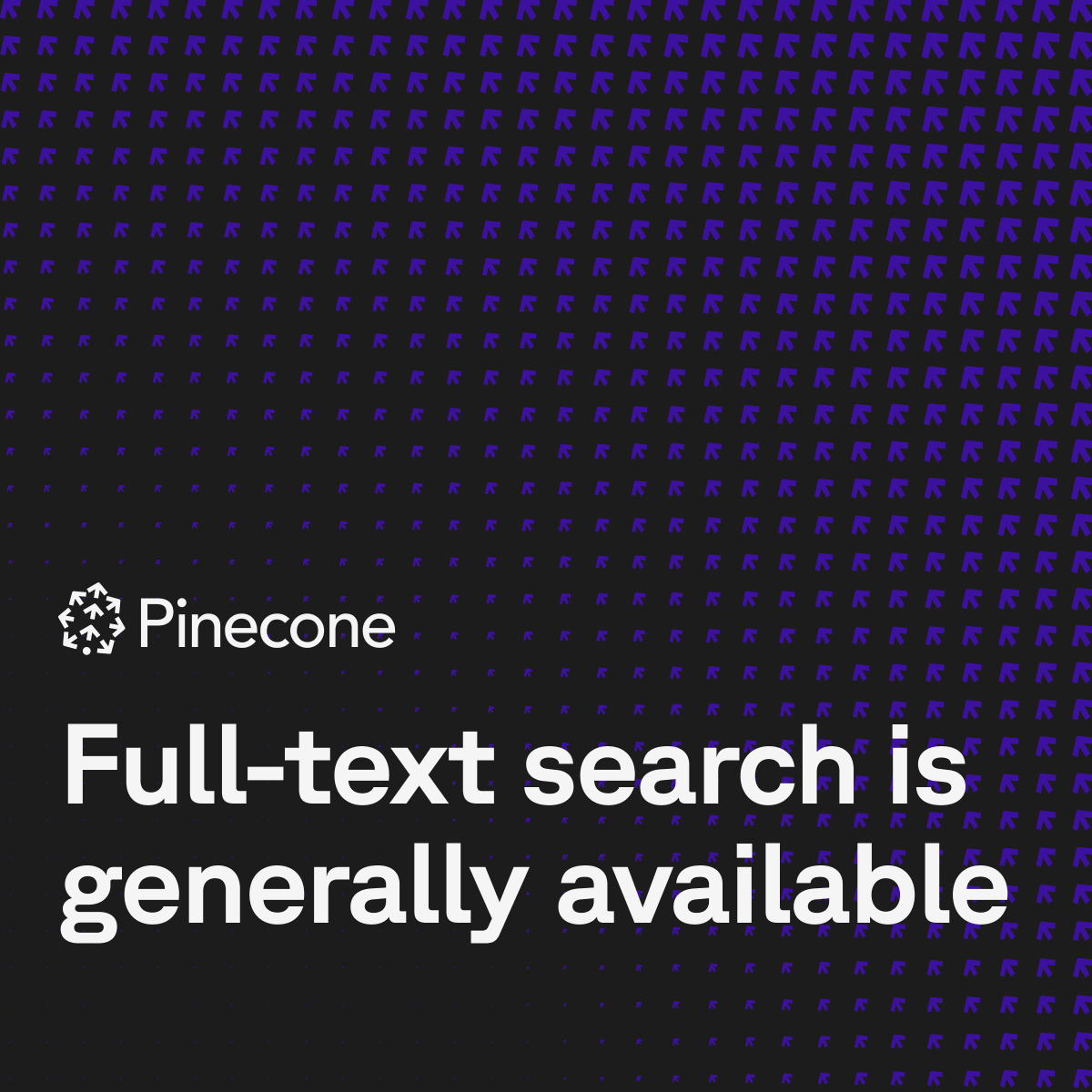 pinecone's tweet photo. ICYMI: Full-text search is generally available in Pinecone Database.

Semantic search doesn't find literal strings well. Query a literal string like part number and all the similar part numbers score about as high as the one you actually wanted, and nothing in the results tells them apart.

Full-text search solves this. BM25 keyword ranking runs in the same index as your vectors. So, exact matches are returned and ranked at the top of the list.

Link in the replies.