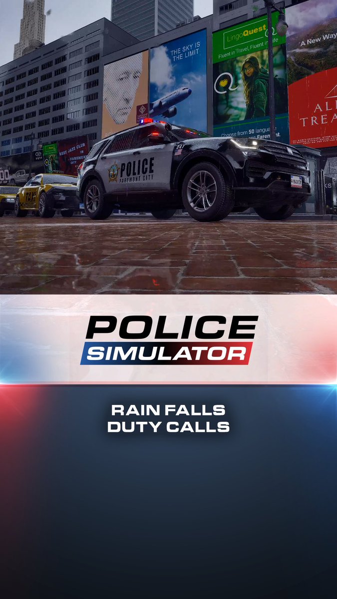 A black and white "POLICE Faremont City" patrol SUV with lights flashing sits on a wet brick street in front of billboards advertising "LingoQuest," "The Sky Is The Limit," and other city ads, with another police car behind it. The bottom section displays the "POLICE SIMULATOR" logo with the tagline "RAIN FALLS DUTY CALLS," directly illustrating the post's theme of responding to duties during wet weather in Faremont City.