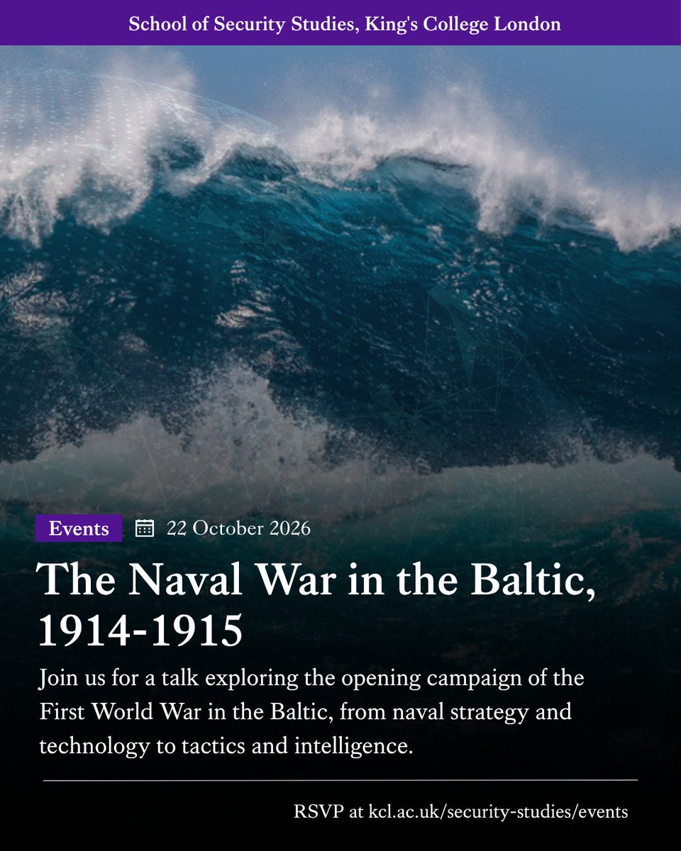 warstudies's tweet photo. Join us for a discussion on the naval war in the Baltic, 1914–1915, and the lessons it offers for understanding naval warfare today.

🗓️ 22 October | 🕔 17:00–20:00 | 📍Strand Campus &amp; Online

🔗 Register here: https://t.co/WzYyICy6GG https://t.co/ZQW4v0AiSy