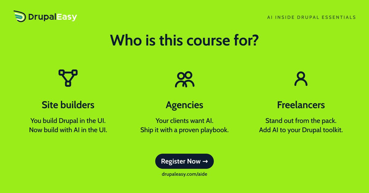DrupalEasy's tweet photo. DrupalEasy AI Inside Drupal Essentials is now the official training program of the Drupal AI Initiative.

18 hrs live. Agentic workflows + RAG search + local AI, humans always in control.

First 8 registrants save $100 👉 https://t.co/oWQbOjhZ19 

#Drupal #DrupalAI https://t.co/PfanrYOJvF