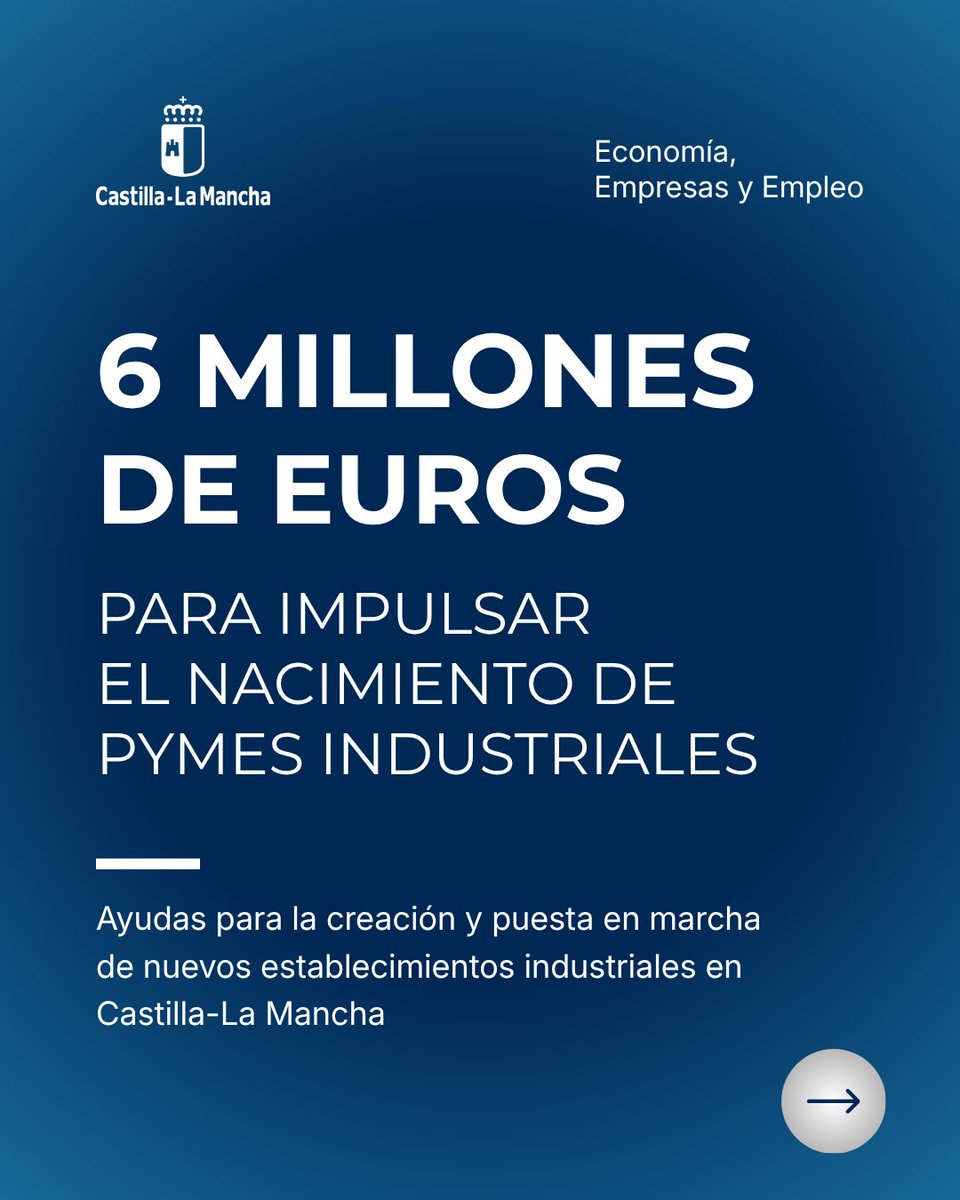 EconomiaCLM's tweet photo. [#EMPRESASCLM] 🏭 6 millones de euros para impulsar el nacimiento de pymes industriales en Castilla-La Mancha

📅 Solicitudes desde mañana hasta el 5 de julio de 2027

#CastillaLaMancha #Industria #Pymes #Ayudas #PlanAdelante https://t.co/lrxSOBszOj