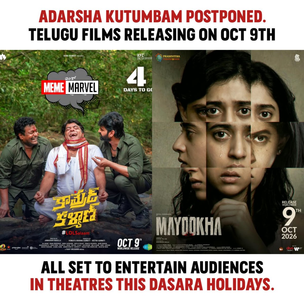 theMemeMarvel's tweet photo. #AdarshaKutumbam #AK47 Postponed.
#ComradeKalyan Vs #Mayookha on Oct 9th. https://t.co/rykYr1nyO0