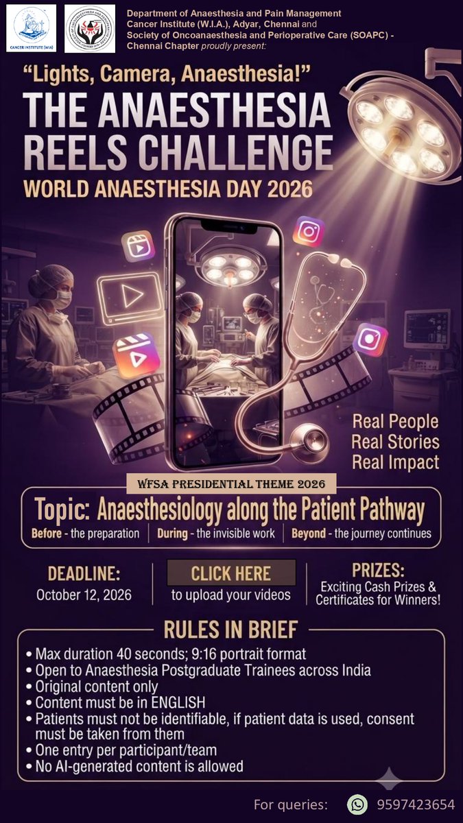 wfsaorg's tweet photo. 🌍 World Anaesthesia Day is on 16 October!
This year’s theme is Before, During and Beyond Surgery.
🎬 To celebrate, the Department of Anesthesia and Pain Management, Cancer Institute Adyar, in collaboration with SOAPC Chennai Chapter, invites postgraduate anaesthesiology trainees across India to take part in a Reels Competition!
🎥 Create a reel of up to 40 seconds and show us your creativity.
🏆 Cash prizes to be won!

📢 Watch out for the flyer for full competition details, rules and registration. #wad2026