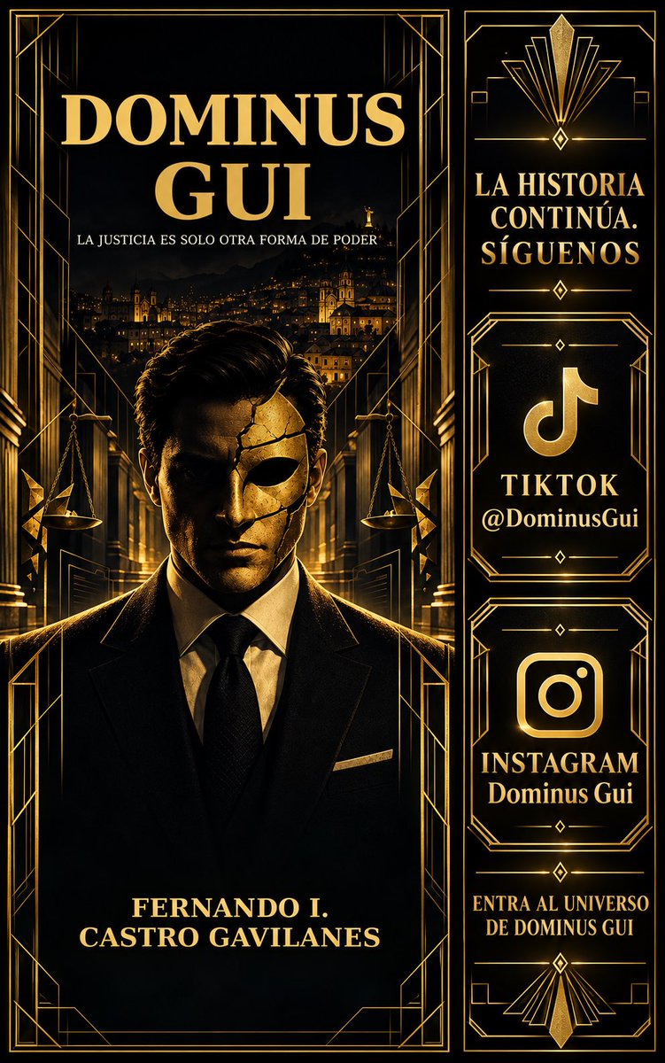 Fh3rCastr0's tweet photo. Ya conoces mi nombre. Ahora descubre qué hay detrás de la máscara.

Sigue el universo de Dominus Gui: fragmentos de la novela, música y conversaciones sobre justicia, poder y venganza.

TikTok: @DominusGui
Instagram: Dominus Gui Novela

¿Te atreves a seguirme?

#DominusGui #ThrillerPsicologico #NovelaDeSuspenso #LiteraturaEcuatoriana #BookTokLatam