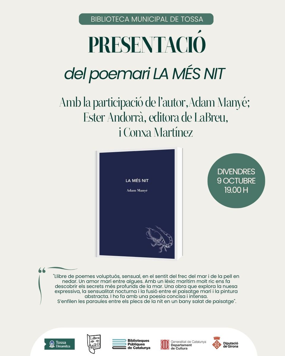LaBreuEdicions's tweet photo. Divendres 9, a les 19 h, presentació del llibre
LA MÉS NIT d’Adam Manyé amb la participació del poeta amb Conxa Martínez, Carles Couso i Ester Andorrà
a la Biblioteca Municipal de Tossa de Mar
#lamésnit #adammanyé @adammanye
@bibliotossa #biblioteques #alabatre #poesia https://t.co/3Sa6OC6chn