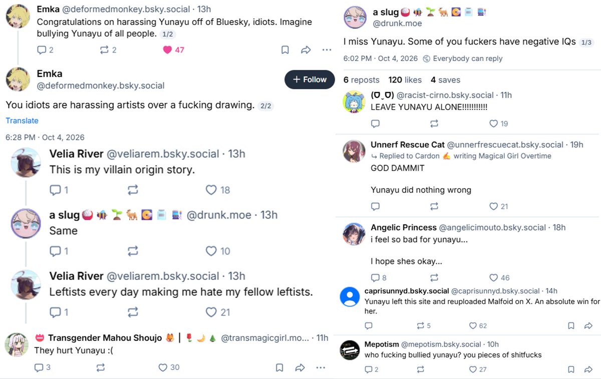 AI_EmeraldApple's tweet photo. Some Bluesky users are pissed that their "own" leftists have bullied Yunayu off the platform.

Some are saying it's gonna be their villain origin story; she did nothing wrong; hope she is okay, etc. Messages from people with pronouns in their bio, and/or who are trans activists themselves. 

They are beginning to believe that maybe they were the bad guys all along? I mean, seriously? What kind of evil ideology bullies an artist off the platform who just wanted to have some fun?