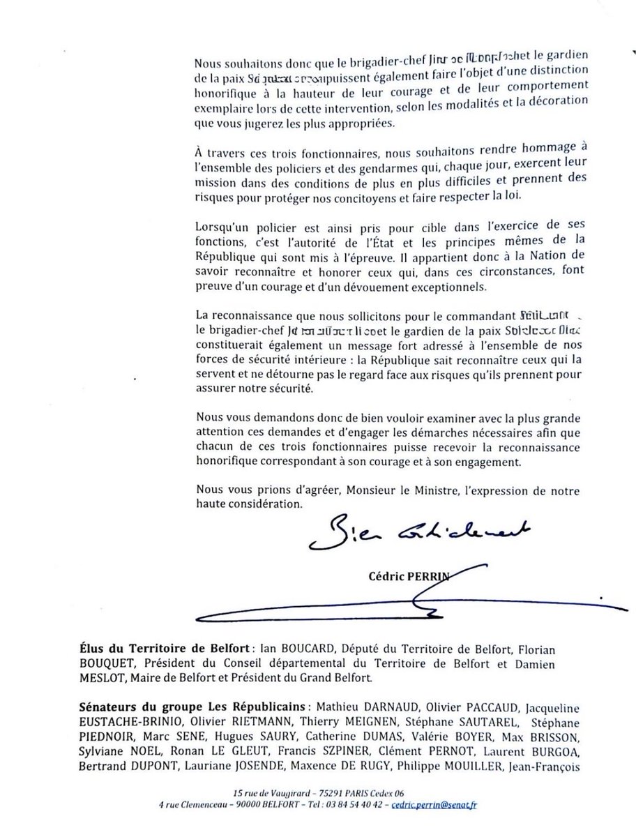 cperrin90's tweet photo. À la suite de l’agression d’une extrême violence dont a été victime un commandant de police à Belfort, j’ai souhaité, avec @IanBoucard @FBouquet90 @DMeslot et 96 sénateurs du groupe Les Républicains, saisir le ministre de l’Intérieur.

Nous demandons que ce policier soit proposé pour une nomination dans l’ordre de la Légion d’honneur, en reconnaissance de son courage, de son sang-froid et de son sens du devoir.

Nous demandons également qu’une distinction honorifique soit accordée aux deux policiers venus immédiatement au secours de leur collègue et ayant contribué à mettre fin à l’agression.

Lorsqu’un policier est pris pour cible dans l’exercice de ses fonctions, c’est l’autorité de l’État et les principes de la République qui sont attaqués.

À travers ces trois policiers, nous voulons rendre hommage à l’ensemble de nos forces de sécurité intérieure, qui assurent chaque jour la protection de nos concitoyens, parfois au péril de leur vie.

La République doit savoir honorer ceux qui la servent et prennent des risques pour nous protéger.

#Police #Sécurité #République #Belfort #TerritoireDeBelfort @lesRep_Senat @mathdarnaud