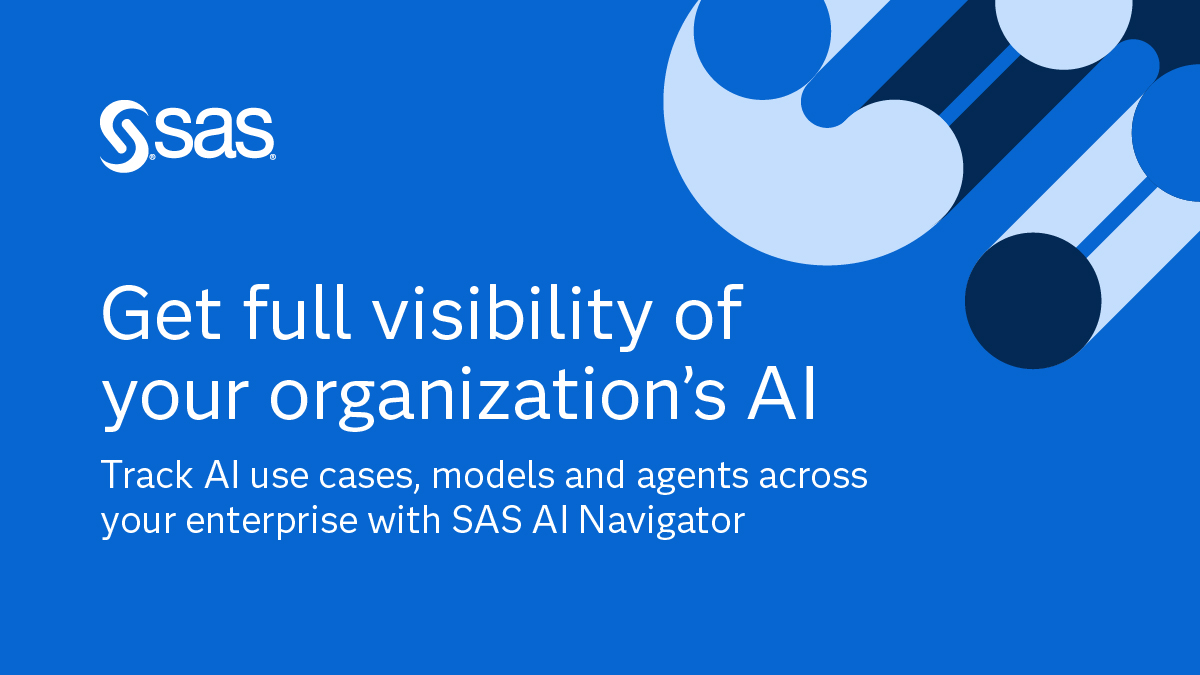 SASanalytics's tweet photo. Ready to see AI across your organization more clearly? Start using SAS AI Navigator and receive your first 6 months free.

Track AI use cases, models and agents across the enterprise while establishing a strong foundation for AI governance.

Now available: https://t.co/FkgVMRjEVN https://t.co/sxAN1q5ugp