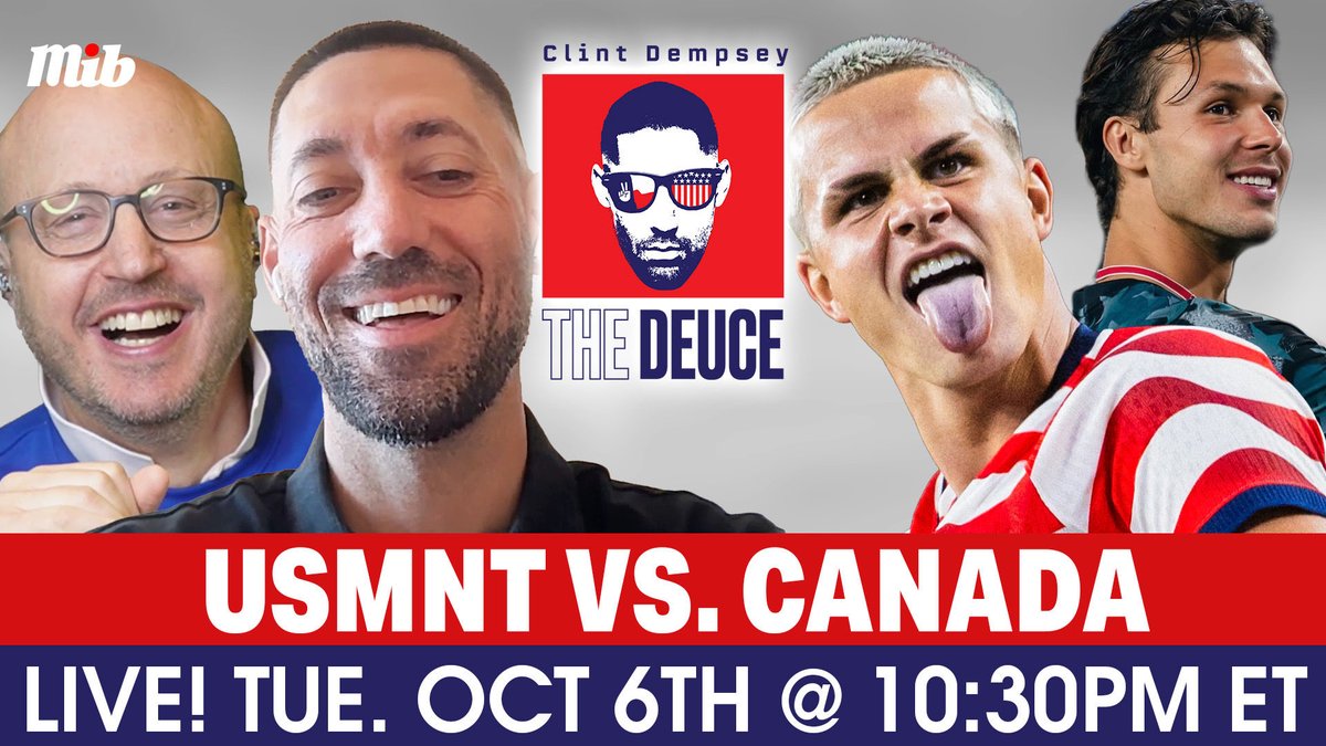 MenInBlazers's tweet photo. 🚨TOMORROW, WE’RE LIVE WITH CLINT DEMPSEY AFTER USMNT v CANADA 🇺🇲🇨🇦

Join Clint &amp; Rog at the final whistle for another LIVE episode of The Deuce on MiB YouTube 🔥

TOMORROW. 10:30 PM ET: https://t.co/H19GrmvRuz https://t.co/btOZJu54HP