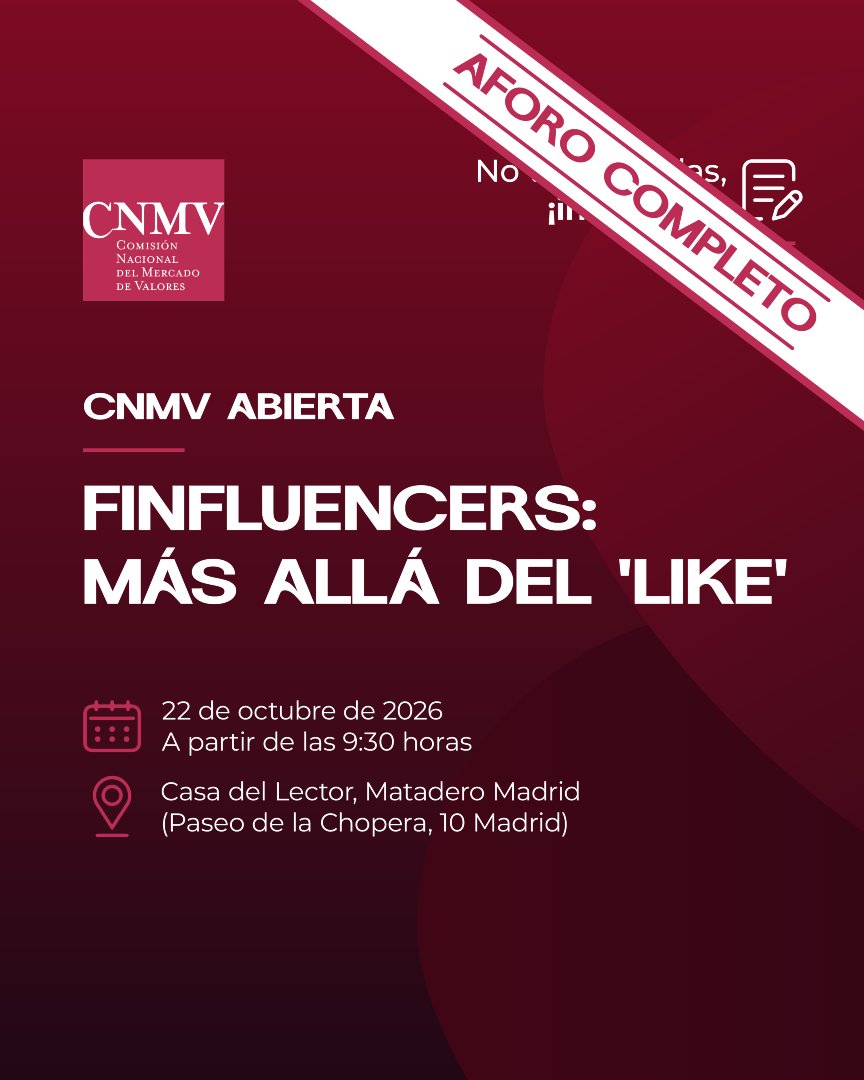 CNMV_MEDIOS's tweet photo. ¡AFORO COMPLETO! 

🙌Nos vemos el próximo 22 de octubre en la jornada Finfluencers: Más allá del 'like'

Gracias a todos por el interés https://t.co/kdayAh5Bq1