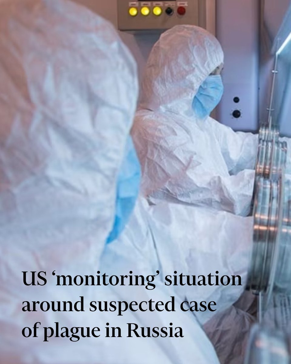 FT's tweet photo. The US said it was monitoring developments related to a suspected case of pneumonic plague in Russia, which has imposed quarantine measures in Siberia over the incident while insisting there has been no outbreak. https://t.co/yQBzzIvxbf https://t.co/Ln6FAJSKHi