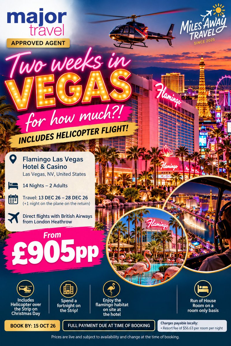 miles_awayuk's tweet photo. 🎰 TWO WEEKS IN VEGAS FROM £905PP! 🇺🇸

🏨 14 nights at Flamingo Las Vegas
✈️ Direct British Airways flights
🚁 Christmas Day helicopter flight included
📅 Departing 13 December 2026
👫 Based on 2 adults
💰 From £905pp

📲 Message Miles Away Travel to book!

#MilesAwayTravel #MajorTravel #LasVegas #VegasHoliday #TravelDeals #ChristmasInVegas #Vegas2026