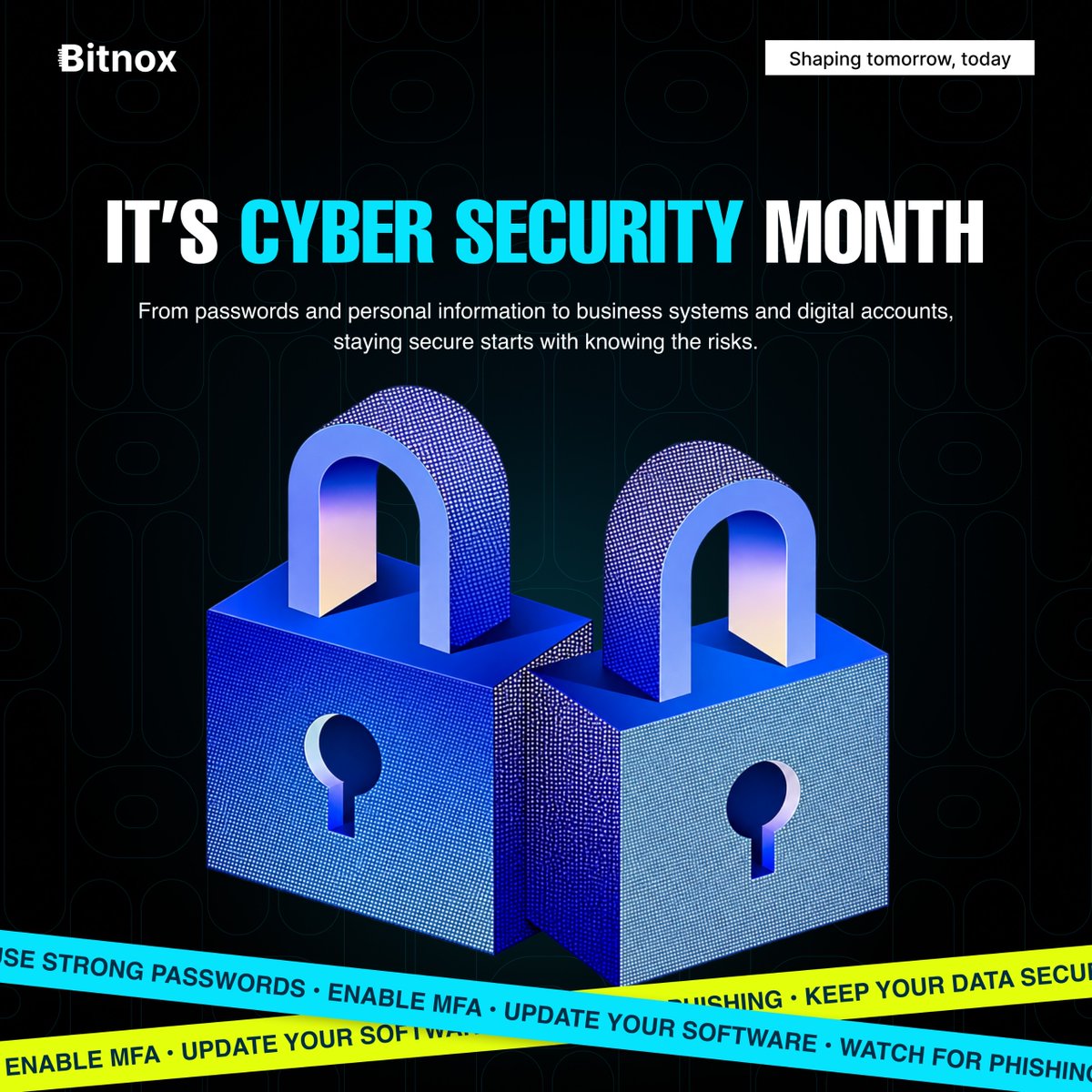 bitnox's tweet photo. Cybersecurity Month: Protect What Matters

Cybersecurity starts with awareness. The more you understand the risks, the better prepared you are to protect against them.

Stay informed. Stay secure.
#CyberSecurity #DigitalSecurity #DataProtection #CyberAwareness #Bitnox #Technology https://t.co/TCOLtWPTAi