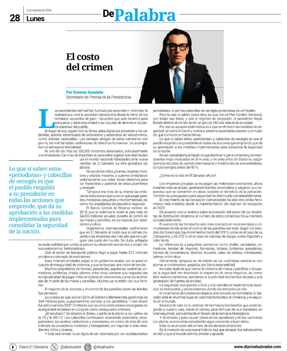 SecPrensaSV's tweet photo. En su columna en @elsalvador, el secretario de Prensa, @NetoSanabria, retoma el tema de las extorsiones de maras y pandillas a las que fue sometida la sociedad salvadoreña durante décadas. Expone que empresarios, propietarios de tiendas, panaderías, zapaterías, sastrerías, comedores, tortillerías, chalets, talleres, entre otros, cerraron sus negocios por la imposibilidad de pagar miles de dólares. “El impacto de la violencia fue dantesco”, expresa. https://t.co/dwPBuKPZdL