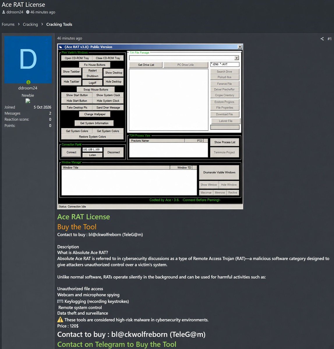 CyberPulse56's tweet photo. ‼️MALWARE ALERT — Ace RAT v3.8

A forum post is advertising Ace RAT v3.8, a Windows Remote Access Trojan (RAT) reportedly offered for $120.

⚠️ Reported capabilities include:
• Remote system control
• File browsing, upload/download & deletion
• Process and window management
• System information collection
• Desktop screenshots
• Keylogging
• Webcam/microphone surveillance
• Remote shutdown, restart & logoff
• Wallpaper and system-setting manipulation

RATs can enable unauthorized access, surveillance and data theft. Avoid downloading or executing suspicious/cracked RAT builds and use reputable security software.

#CyberSecurity #Malware #AceRAT #RAT #ThreatIntelligence #Infosec #MalwareAlert