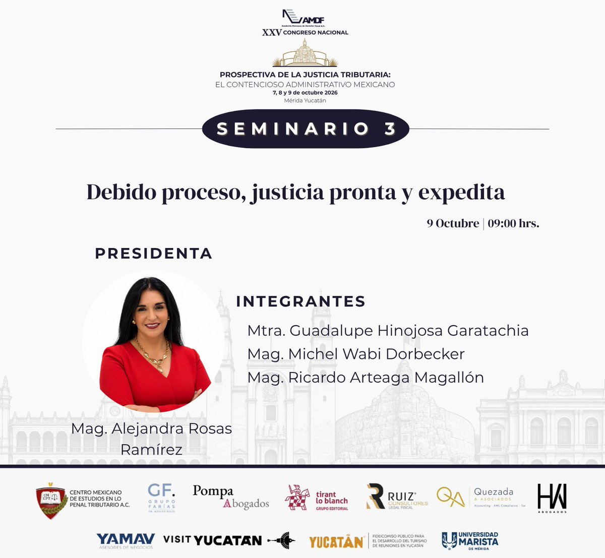 AMDF4's tweet photo. ¿Cómo garantizar un debido proceso y una justicia verdaderamente pronta y expedita en materia fiscal?

Este será el eje del Seminario 3 del XXV Congreso Nacional de la AMDF, presidido por la Mag. Alejandra Rosas Ramírez.

9 oct. | 09:00 hrs
@UMaristaMerida 

¡Nos vemos en Mérida! https://t.co/Xr6z4q6nu3