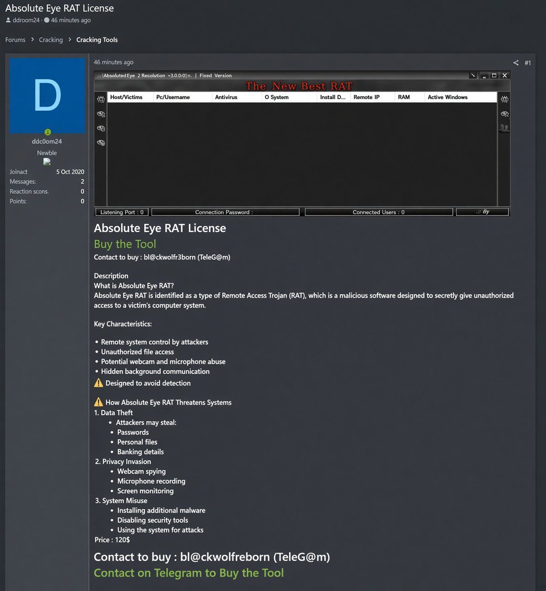 CyberPulse56's tweet photo. ‼️MALWARE ALERT — Absolute Eye RAT

A forum post is advertising Absolute Eye RAT, a Windows Remote Access Trojan (RAT) reportedly offered for $120.

⚠️ Reported capabilities include:
• Unauthorized remote system control
• File access and data theft
• Webcam & microphone surveillance
• Screen monitoring
• Hidden background communication
• Potential credential and banking-data theft
• Possible installation of additional malware
• Attempts to evade detection or disable security tools

RAT infections can enable persistent surveillance and unauthorized access. Avoid suspicious/cracked RAT builds and use reputable security software.

#CyberSecurity #Malware #AbsoluteEyeRAT #RAT #ThreatIntelligence #Infosec #MalwareAlert