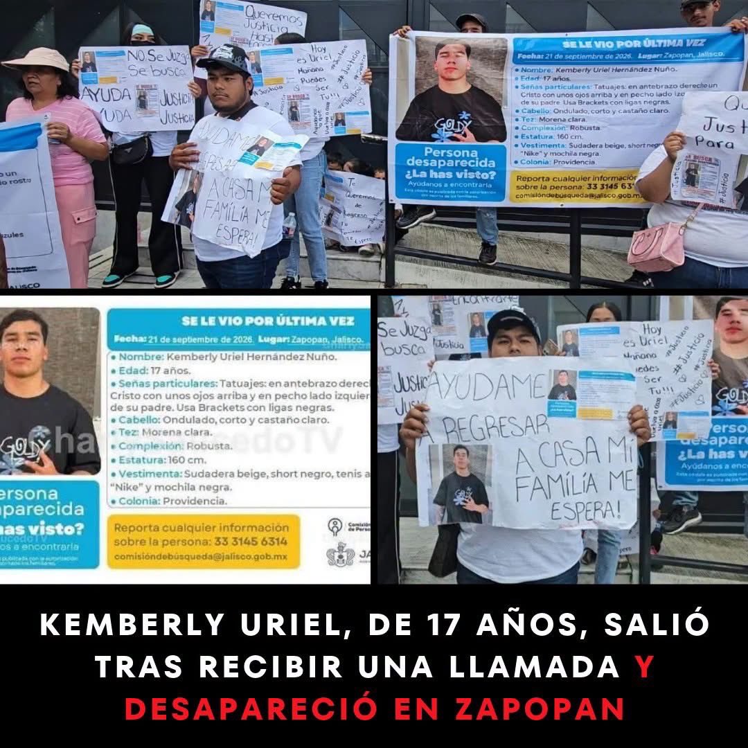 VigiaCiudadano7's tweet photo. JOVEN DE 17 AÑOS RECIBIÓ UNA LLAMADA, SALIÓ DE SU TRABAJO Y DESAPARECIÓ EN ZAPOPAN

Kemberly Uriel Hernández Nuño, de 17 años, permanece desaparecido desde el pasado 21 de septiembre, cuando salió de su trabajo en la colonia Providencia, en Zapopan, Jalisco.

De acuerdo con su familia, Uriel recibió una llamada telefónica y salió apresuradamente, pese a que sus familiares se ofrecieron a acompañarlo. Después intentaron comunicarse con él, pero ya no respondió llamadas ni mensajes.

La familia señala que existe la posibilidad de que un conocido lo haya contactado junto con otros dos jóvenes, quienes también permanecen desaparecidos, bajo la idea de incorporarlos a un supuesto trabajo.

La Fiscalía de Jalisco informó a sus familiares que la última conexión del celular de Uriel fue detectada en Teúl de González Ortega, Zacatecas.

Familiares y amigos se manifestaron para exigir que se intensifique su búsqueda y que las autoridades de Jalisco y Zacatecas sigan las pistas para localizarlo.