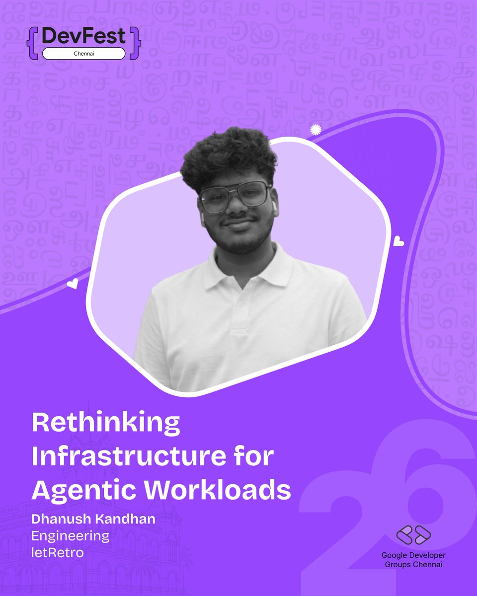 GDGChennai's tweet photo. Agents need a place to run.
Dhanush Kandhan, Engineering at letRetro, on infrastructure for agentic workloads.
Oct 17. https://t.co/LCICMTtQjM
@GDGIndia
#GDGIndia #GDGChennai #DevFest #DevFestIndia #DevFest2026Chennai #DevFestChennai https://t.co/swDxbPxUca