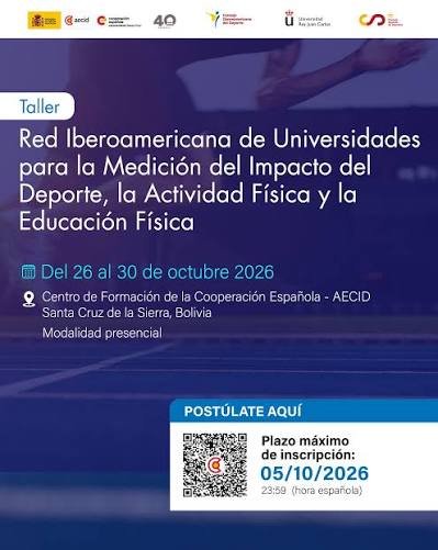 deportegob's tweet photo. Último día para inscribirse en el Seminario para la constitución de la Red Iberoamericana de Universidades para la Medición del Impacto del Deporte, la Actividad Física y la Educación Física organizado por el CSD y @AECID_es

📅 Del 26 al 30 de octubre de 2026.

🎓 30 becas. https://t.co/rBawJytb42