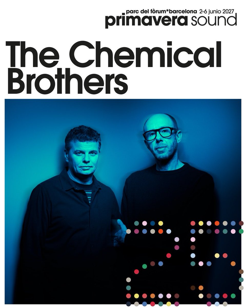 ChemBros's tweet photo. The Chemical Brothers will be performing live at @Primavera_Sound in 2027! 🎉 https://t.co/nz2oulOa6g

#PrimaveraSound #PrimaveraSoundBarcelona #25primaveras https://t.co/PEM2Bqotm0