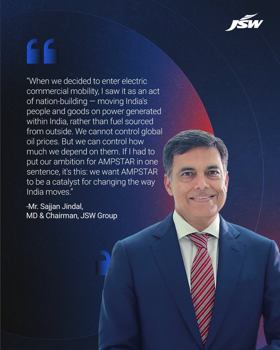 TheJSWGroup's tweet photo. Electric commercial mobility can do more than change vehicles. It can change India’s relationship with energy. At the launch of AMPSTAR, Mr. Sajjan Jindal, Chairman & Managing Director, JSW Group, brought this perspective to the fore, sharing his vision for a more self-reliant way of moving people and goods.

#JSW #BetterEveryday #AMPSTAR #ElectricMobility