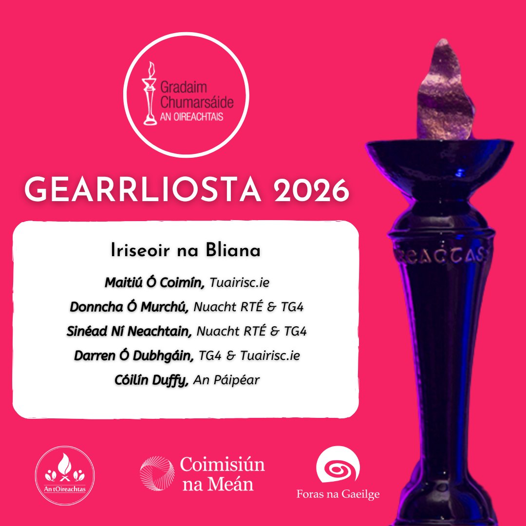 OirnaGaeilge's tweet photo. Comhghairdeas leis na hiriseoirí uile atá ainmnithe ar an ngearrliosta do
IRISEOIR NA BLIANA 2026
#Gradaim26 #Oireachtas2026 #OnaS26 https://t.co/YIUO4Ao5mH
