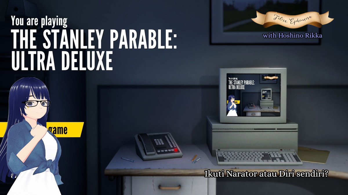 FelisaEphemera's tweet photo. =================
📹 LIVE TONIGHT! 📹
=================
This is the story of a man named Stanley~
Live malam ini | 19:30 (UTC+07:00/WIB)
YouTube: https://t.co/Vi3cyUx7Us
Twitch: https://t.co/kX1I12zevO
Tags: #VtuberIndonesia #Vtuber #thestanleyparable https://t.co/gDt2BzWmxj
