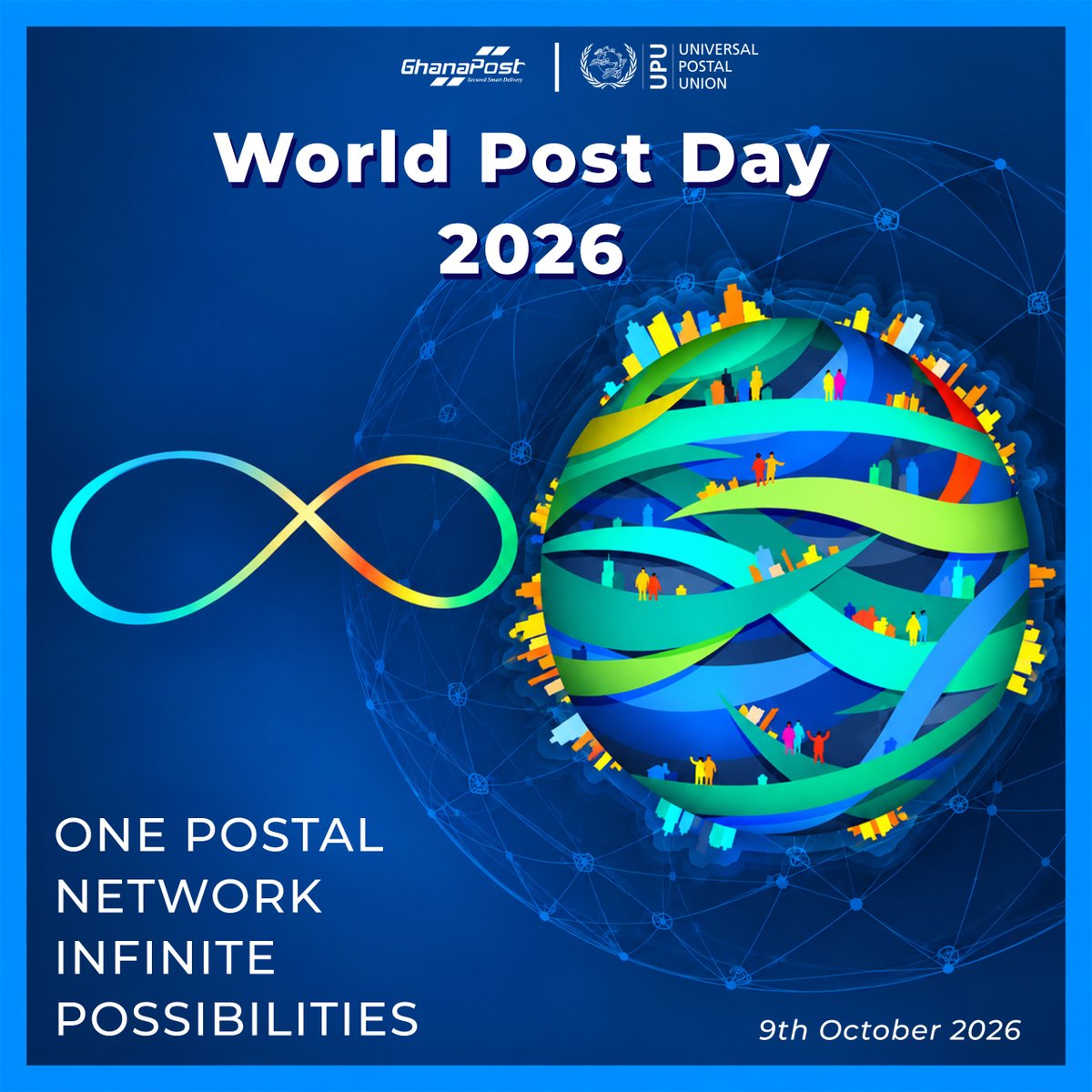 ghanapost_'s tweet photo. That special time of the year, World Post Day 2026, is officially here!

We are excited to announce this year’s celebration under the theme: "ONE POSTAL NETWORK, INFINITE POSSIBILITIES".

Join us as we honour the future of our shared network.

Let’s celebrate together! https://t.co/CmBF4r5YMa