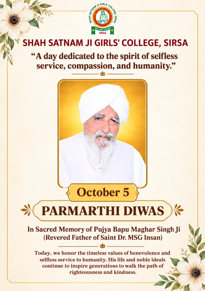 ssjgcsirsa1997's tweet photo. On the auspicious occasion of PARMARTHI DIWAS (5th October)
Shah Satnam Ji Girls' College, Sirsa pays heartiest tributes to Pujya Bapu Maghar Singh Ji (Revered Father of Saint Dr. MSG Insan). 
#ParmarthiDiwas #SelflessService #HumanityFirst #tribute #inspiration #SaintDrMSG https://t.co/KPO1pO9Hun