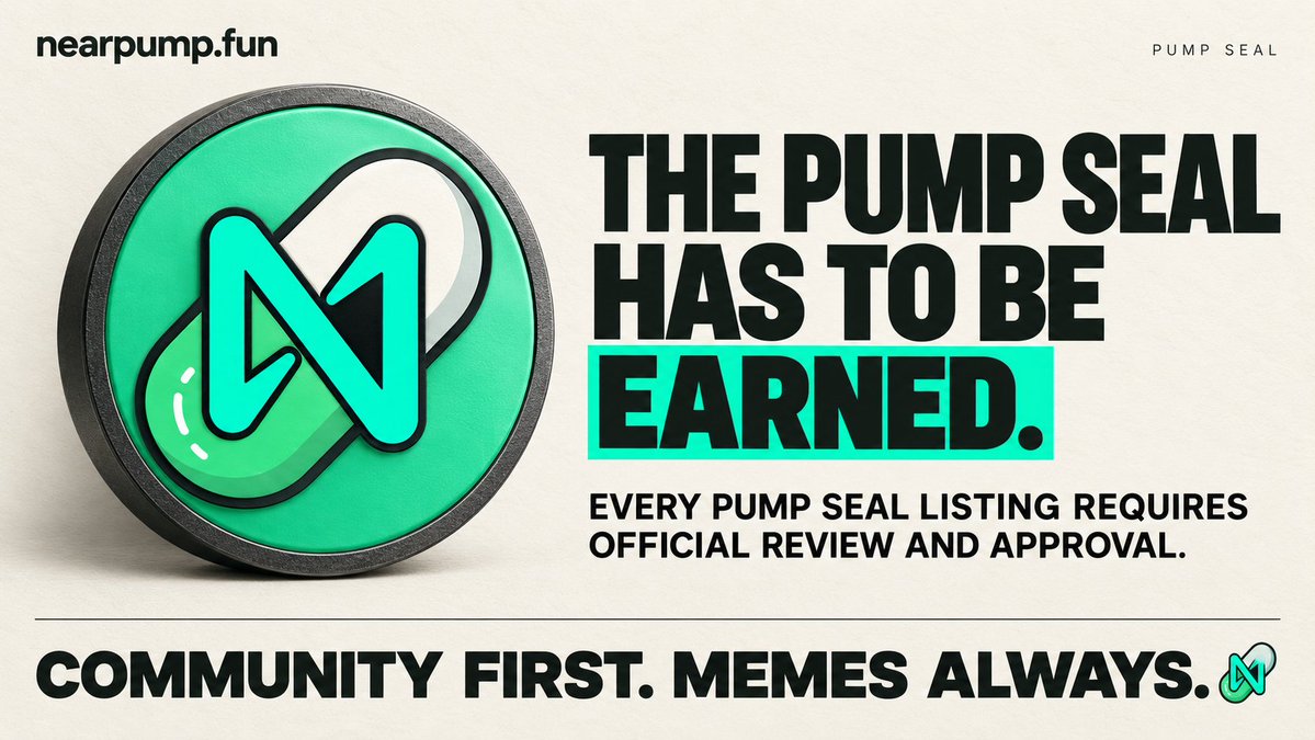 NearPump_Fun's tweet photo. the Pump Seal has to be earned.

every Pump Seal listing requires official review and approval.

community first. memes always.

https://t.co/uOdIEOu3lt https://t.co/XnplZxXD3l