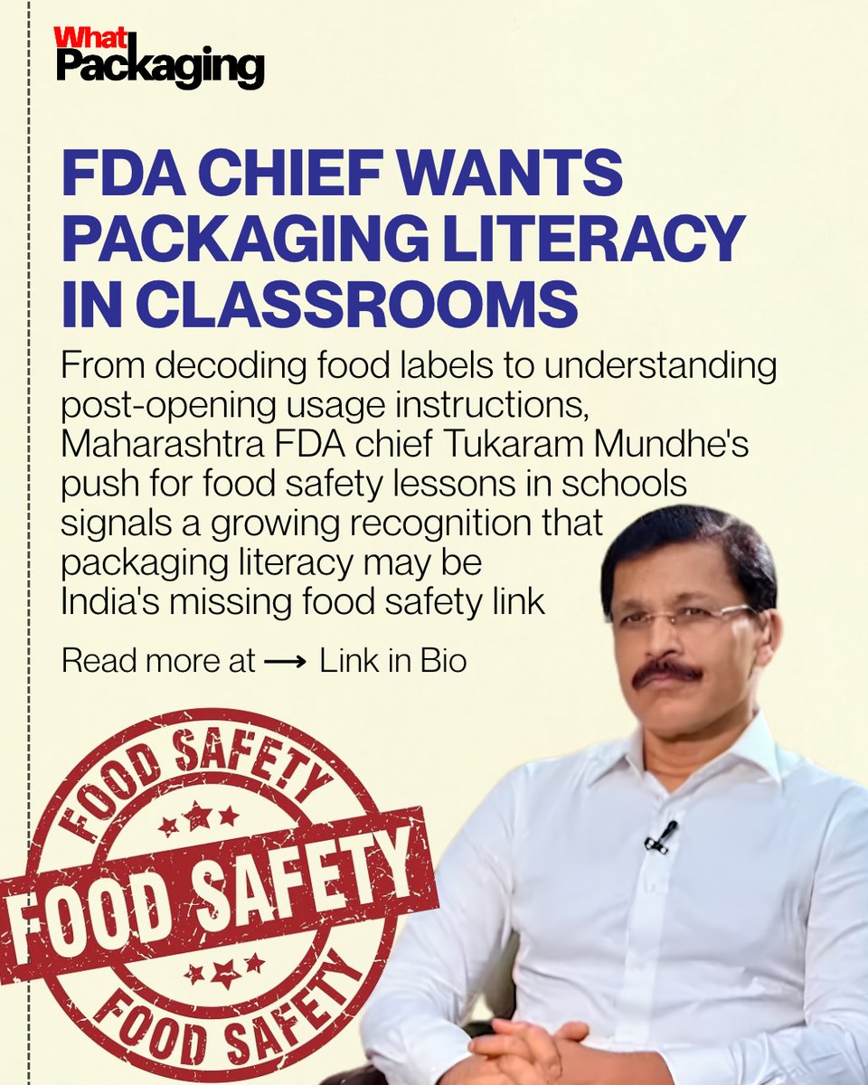 WhatPackaging's tweet photo. Maharashtra FDA chief Tukaram Mundhe wants food safety taught in schools, starting Class 1. Not just hygiene, but how to read and interpret food labels.

If consumers can't decode what's on a pack, can food safety truly be achieved?

Read: https://t.co/f2fhQzB9rf
#FoodSafety https://t.co/14p8xB3Enb