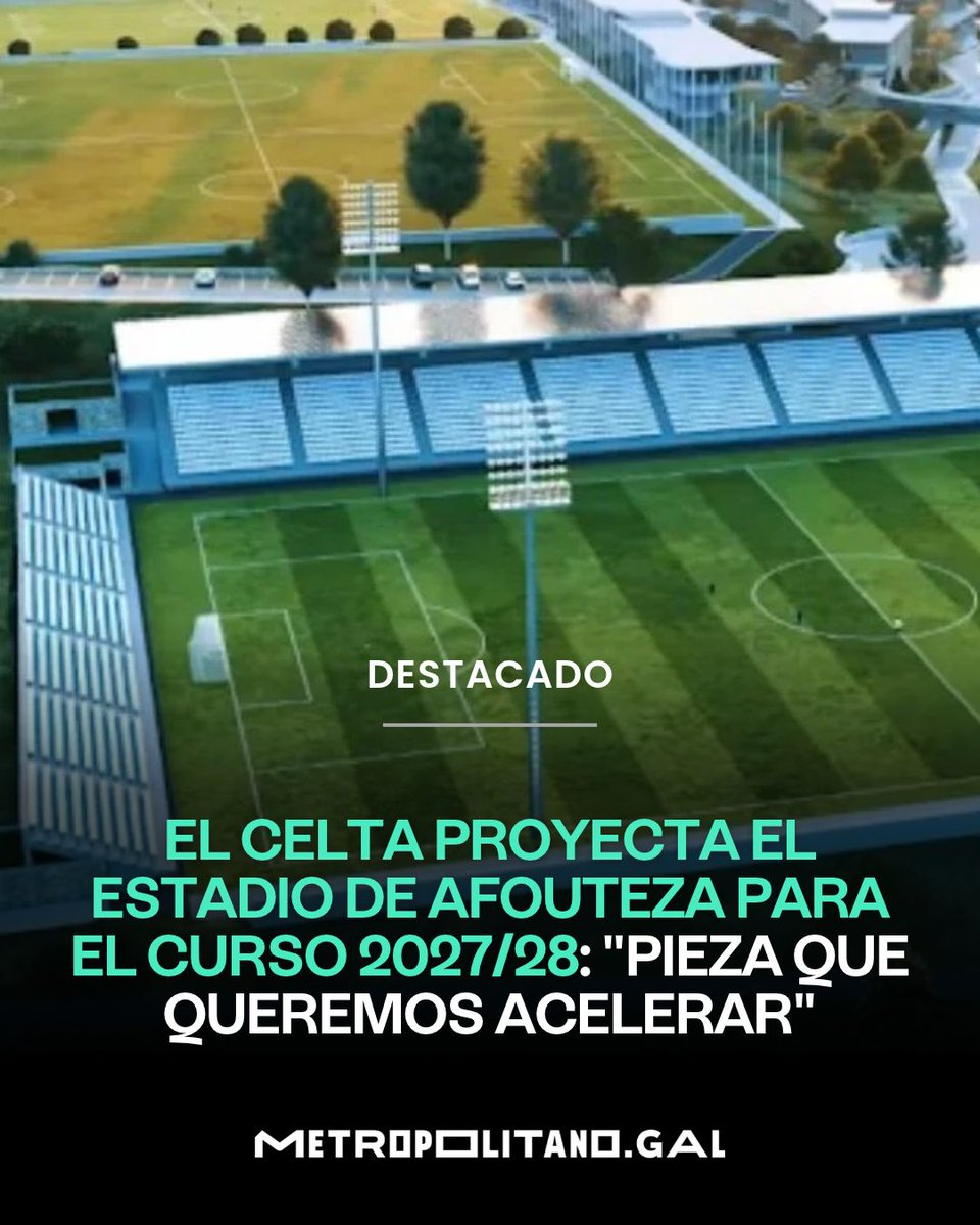 MetroVigo's tweet photo. #Celta #Afouteza #Vigo
🏟️ El Celta prepara su miniestadio para la próxima temporada. Ya se conocen los primeros detalles

👉 Te dejamos todos los detalles en la noticia: https://t.co/k6djp7i2U1 https://t.co/sldZhAyCT9