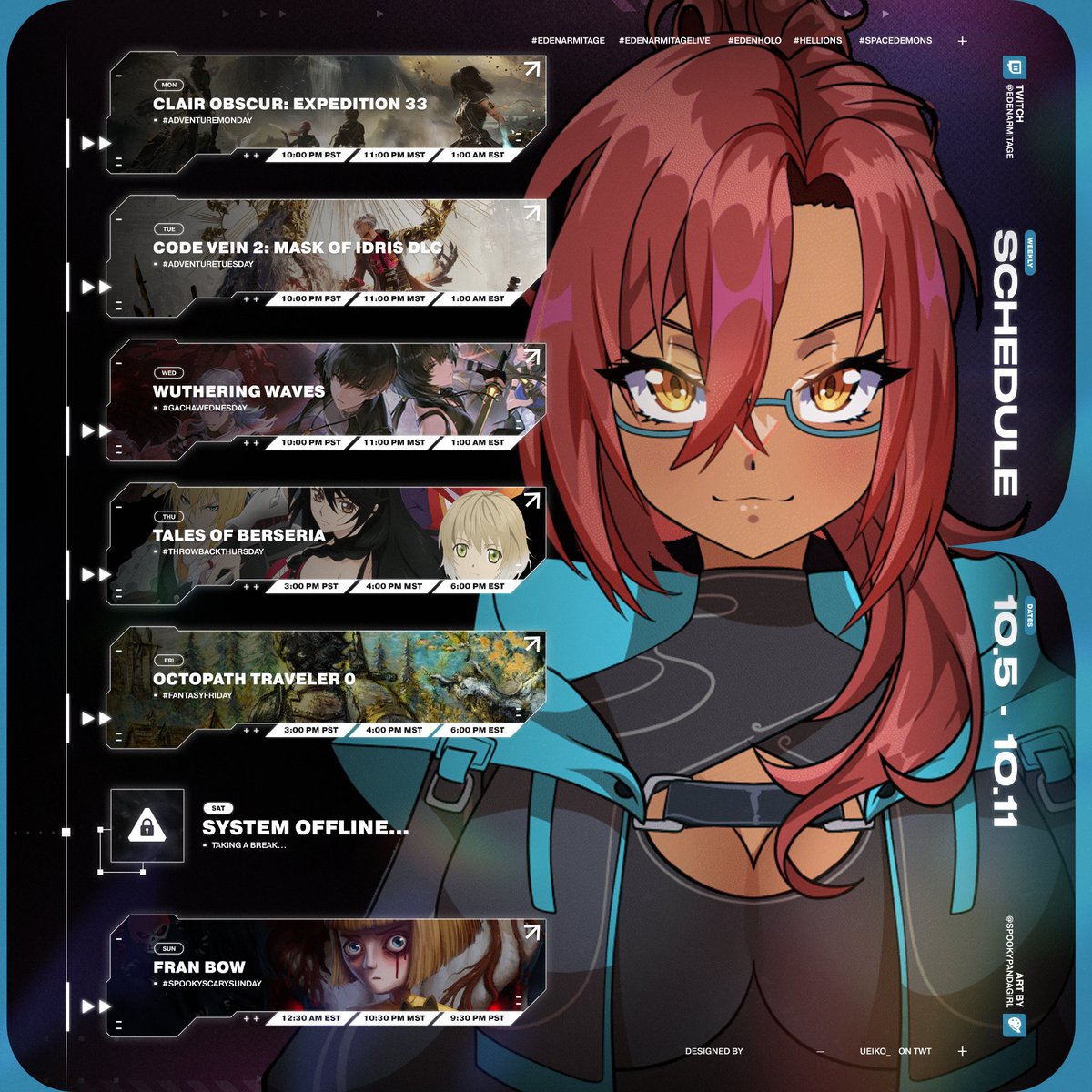EdenArmitage's tweet photo. 🩵 SCHEDULE 🩵  
[Week 10/5 - 10/11 (MST Time!)]
Schedule for the week is up! See you in stream, my Hellions!

☄️: #EdenArmitage
✨: #Hellions, #SpaceDemons
🎨: #EdenHolo
🎥: #EdenArmitageLive

Twitch: https://t.co/L28ihz0pzS
YouTube: https://t.co/3i1sXnTj8D https://t.co/20tqFCOzjp