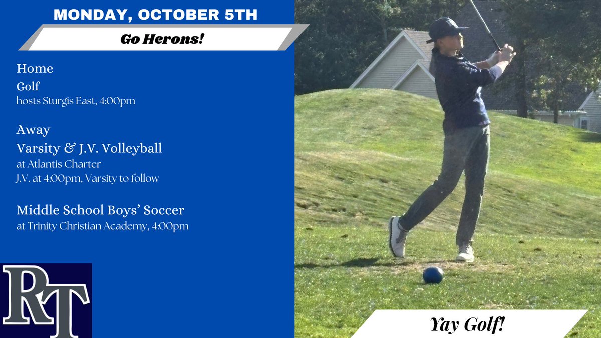 RisingTide1620's tweet photo. Mon. 10/5 schedule:
Home
Golf hosts Sturgis East, 4:00pm

Away
V &amp; JV Volleyball at Atlantis Charter
JV at 4:00pm, Varsity to follow
Middle School Boys' Soccer at Trinity Christian Academy, 4:00pm https://t.co/VALVD2wLLj