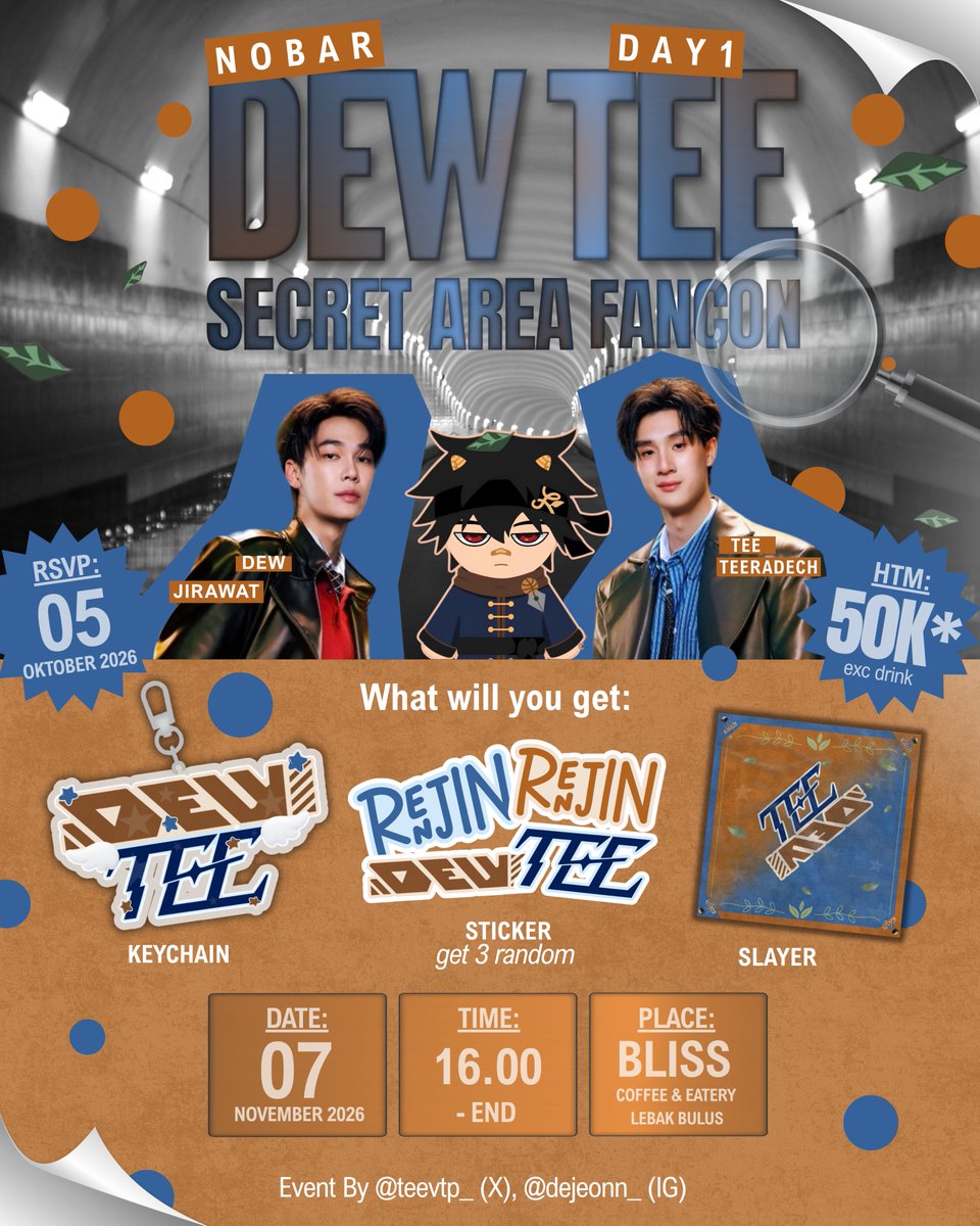 Teevtp_'s tweet photo. ˖𝐍𝐎𝐁𝐀𝐑 𝐃𝐄𝐖𝐓𝐄𝐄 𝐅𝐀𝐍𝐂𝐎𝐍˖
A little gathering for
DEWTEE SECRET AREA FANCON DAY 1 in Jakarta🤎💙

🗓️ 07 Nov 2026
⏰ 16.00 - End
📍Bliss Coffee, Lebak Bulus
📝https://t.co/PKKbMP4XjS

Come laugh, cheer &amp; make memories together♡
#FanconDewTee #DewTee #dew_jsu #tee_vtp https://t.co/yfYJNsdZaf