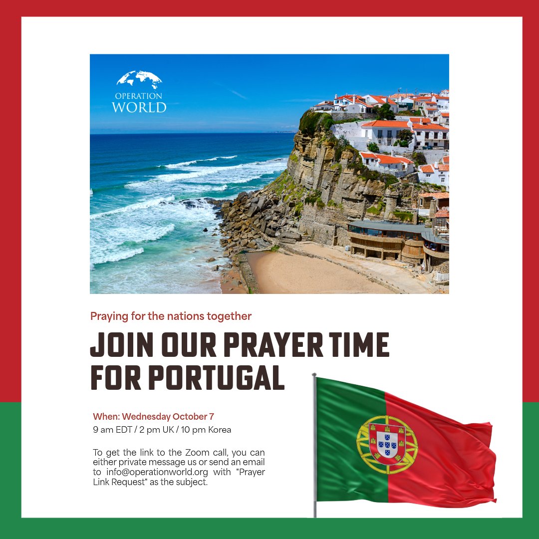 operationworld's tweet photo. Please feel free to join our weekly online prayer time for the country of the day! We meet on Wednesdays at 9 am EDT / 2 pm UK / 10 pm Korea. To get the link to the Zoom call, you can private message us. #prayfortheworld #pray #operationworld #praytogether #prayforportugal https://t.co/OODaymKS7h